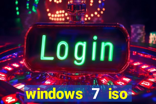 windows 7 iso download 32 bits pt-br